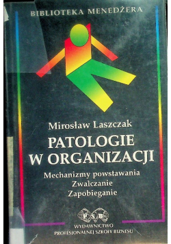 Patologie w organizacji