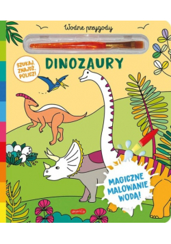 Dinozaury. Akademia mądrego dziecka. Wodne przygody