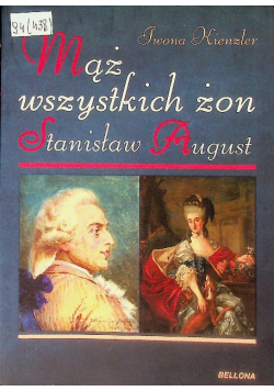 Mąż wszystkich żon Stanisław August