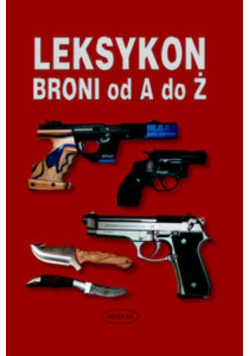 Leksykon broni od A do Ż