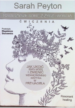 Towarzyszę sobie z życzliwością ćwiczenia