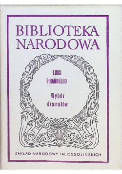Pirandello Wybór dramatów