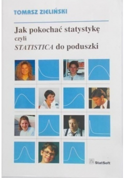 Jak pokochać statystykę czyli Statistica do poduszki