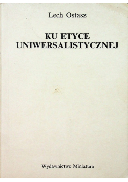 Ku etyce uniwersalistycznej