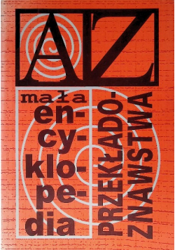 Mała encyklopedia przekładoznawstwa