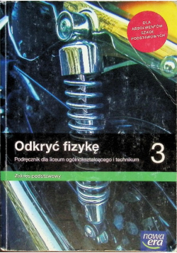 Odkryć fizykę  3 Podręcznik dla liceum i technikum Zakres podstawowy
