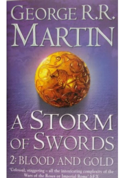 A Storm of Swords Part II Blood and Gold