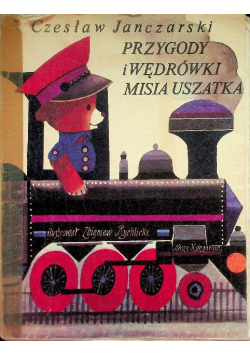 Przygody i wędrówki misia uszatka