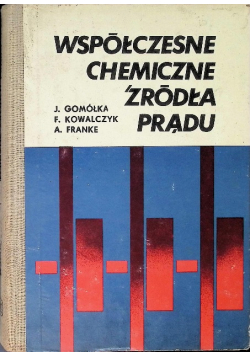 Współczesne chemiczne źródła prądu