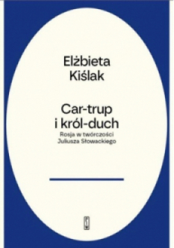 Car-trup i Król Duch.