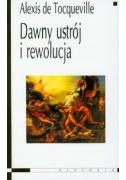 Dawny ustrój i rewolucja
