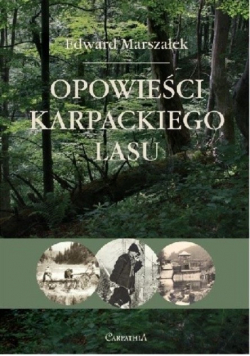 Opowieści Karpackiego Lasu