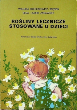 Rośliny lecznicze stosowane u dzieci