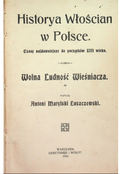 Historia Włościan w Polsce, 1910 r.