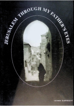 Jerusalem through my father's eyes