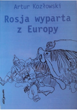 Rosja wyparta z Europy