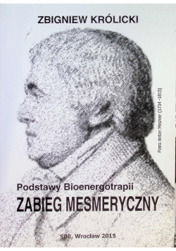 Podstawy bioenergoterapii Zabieg masmeryczny
