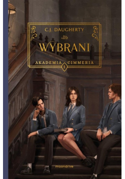 Akademia Cimmeria Wybrani Tom 1