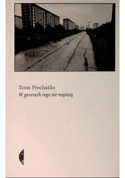 W gazetach tego nie napiszą