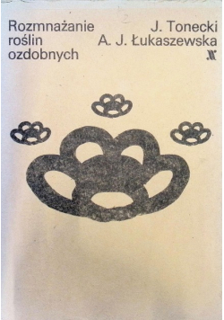 Rozmnażanie roślin ozdobnych