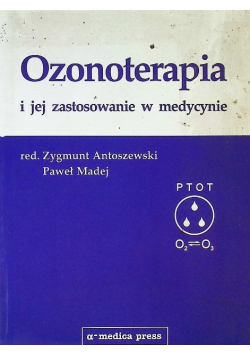 Ozonoterapia i jej zastosowanie w medycynie