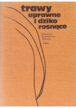 Trawy uprawne i dziko rosnące