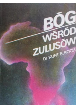 Bóg wśród Zulusów