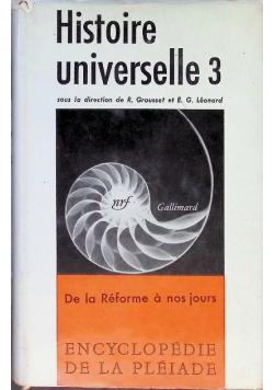 Histoire Universelle. Tome 3: De la Réforme à nos jours
