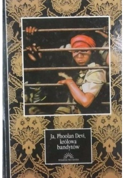 Ja Phoolan Devi królowa bandytów