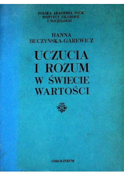 Uczucia i rozum w świecie wartości