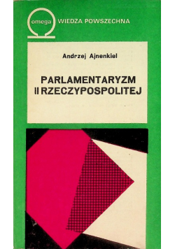Parlamentaryzm II Rzeczypospolitej