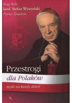 Przestrogi dla Polaków Myśli na każdy dzień