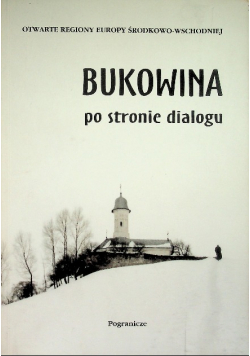 Bukowina po stronie dialogu