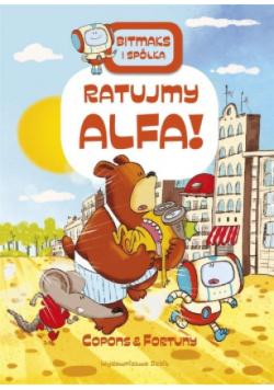 Bitmaks i spółka Ratujmy Alfa!