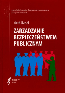 Zarządzanie bezpieczeństwem publicznym