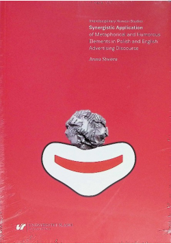 Synergistic Application of Metaphorical and Humorous Elements in Polish and English Advertising Discourse