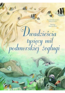 Dwadzieścia tysięcy mil podmorskiej żeglugi
