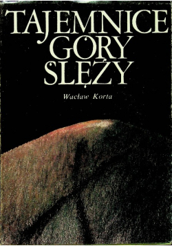 Tajemnice Góry Ślęzy