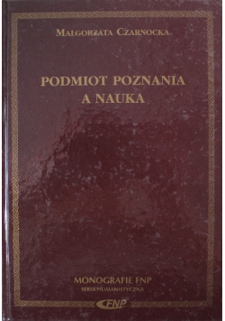 Podmiot poznania a nauka