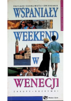 Wspaniały weekend w Wenecji