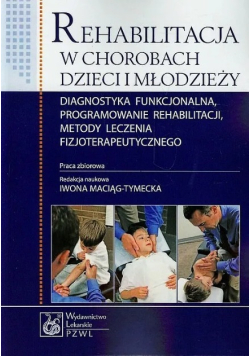 Rehabilitacja w chorobach dzieci i młodzieży