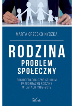 Rodzina problem społeczny