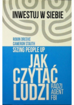 Jak czytać ludzi radzi agent FBI