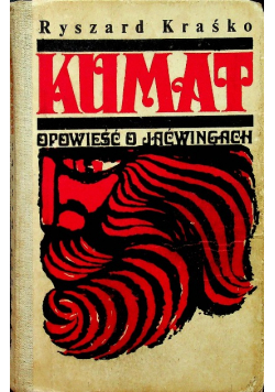 Kumat Opowieść o Jaćwingach