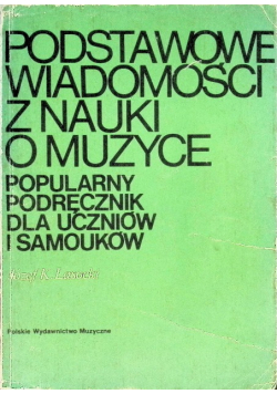Podstawowe Wiadomości z Nauki o Muzyce