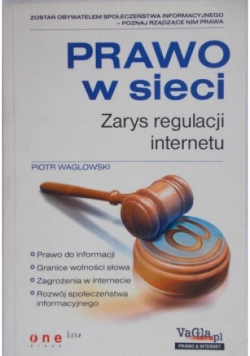 Prawo w sieci Zarys regulacji Internetu