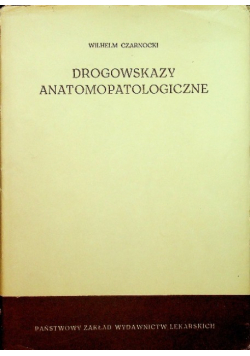 Drogowskazy anatomopatologiczne