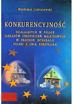 Konkurencyjność działających w Polsce zakładów ubezpieczeń