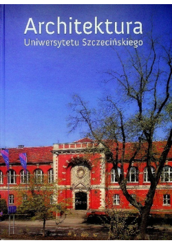 Architektura Uniwersytetu Szczecińskiego
