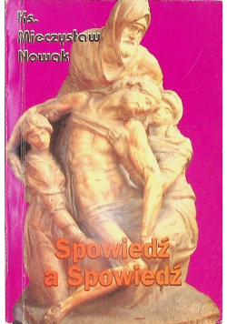 Spowiedź a spowiedź